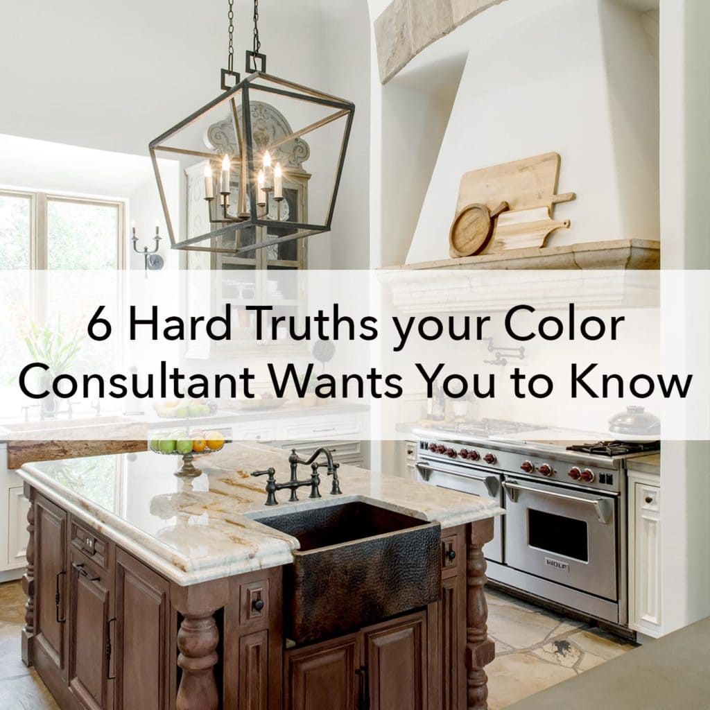 6 Hard Truths your Color Consultant Wants You to Know, blog title