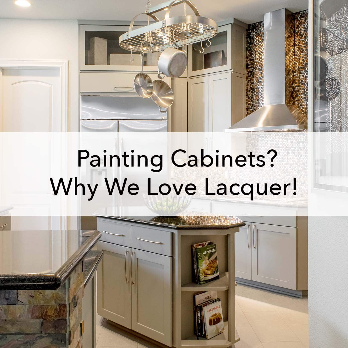 Painting Cabinets With Lacquer Is Our Preferred Method Here S Why