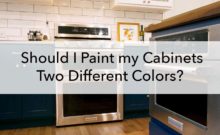 Should I Paint my Cabinets Two Different Colors, blog