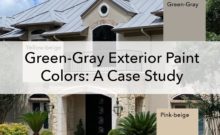 Green gray exterior paint colors, case study blog
