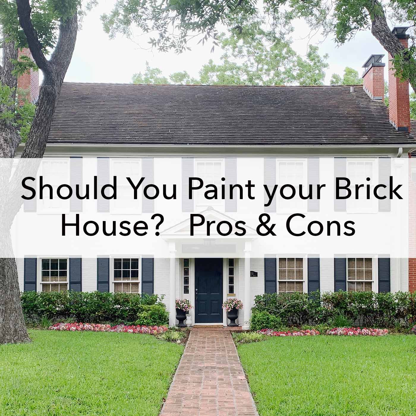 Should You Paint your Brick House, Pros and Cons